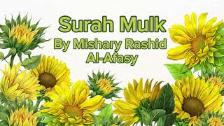 Surah Mulk by Qari Mishary Rashid Alafasy (recitation)  #surahmulk #misharyrasyidalafasy #youtube