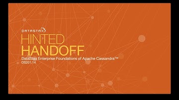 DS201.14 Hinted Handoff  | Foundations of Apache Cassandra