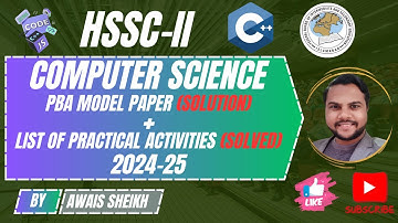 Class 12th Computer Science | HSSC-II | PBA Model Paper Solution 2025 | FBISE | Awais Sheikh