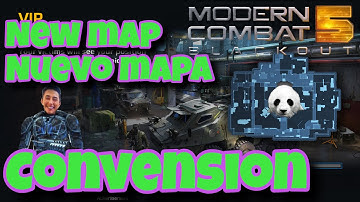 Modern Combat 5 : New Map : Convension