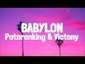 Patoranking Ft. Victony - Babylon (Lyrics)