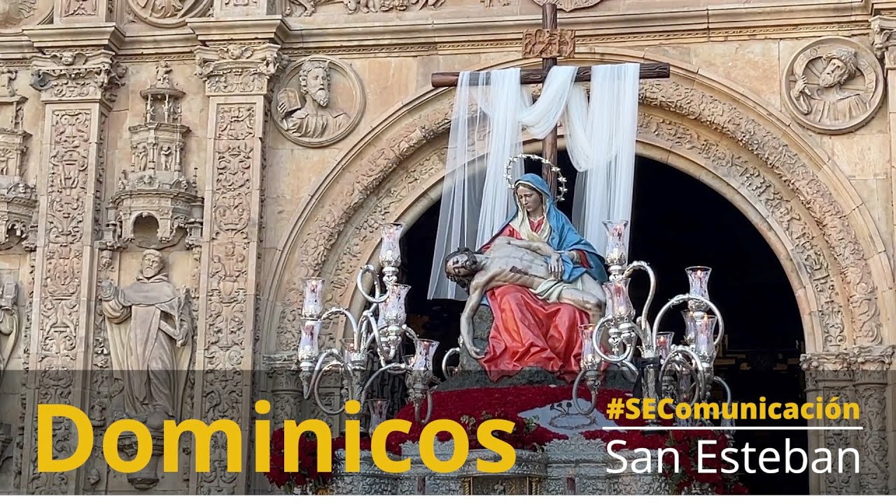 Semana Santa 2022. Pasos entrando a la iglesia de San Esteban (Hermandad Dominicana).