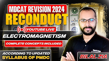 MDCAT Reconduct 2024 | Electromagnetism | Revision Classes | Sindh | SZABMU | Physics