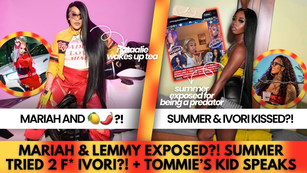 🍋🌶️ EXPOSED FOR MESSIN’ WITH MARIAH!?  SUMMER & IVORI MESSED AROUND!? SUMMER EXPOSED.. AGAIN 😳