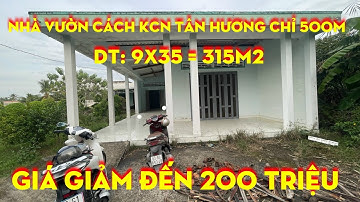 Tập 44 💕 Nhà Vườn, Tại Khu Công Nghiệp Tân Hương  Gần Thị Trấn Tân Hiệp, Tiền Giang, Giá 720 Triệu