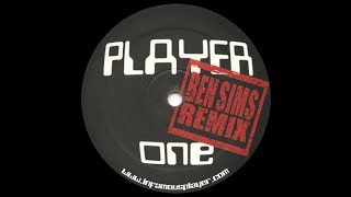 Player - Player One ( Ben Sims Remix )