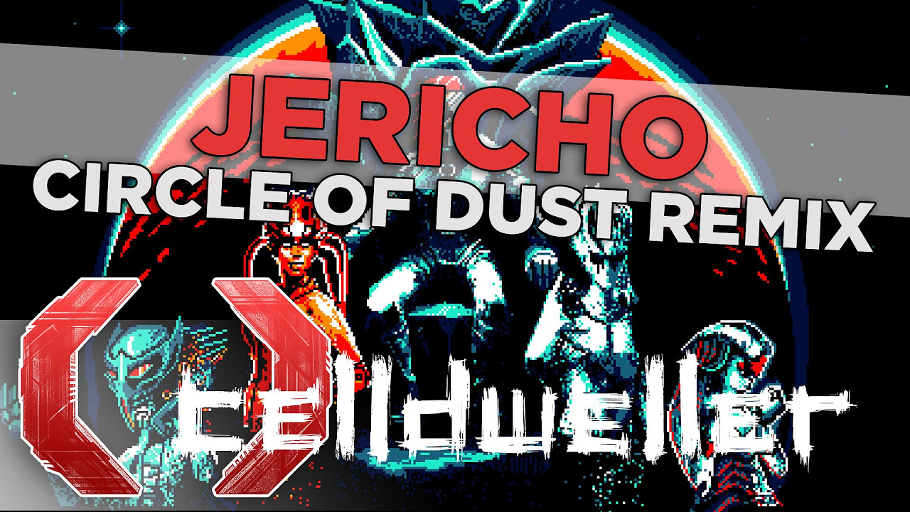 Celldweller   Jericho Circle of Dust Remix