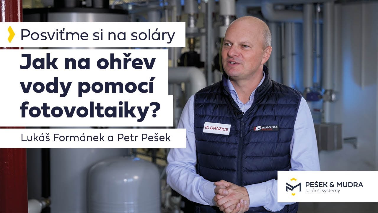 Jak využívat fotovoltaiku k ohřevu vody | Pešek & Mudra