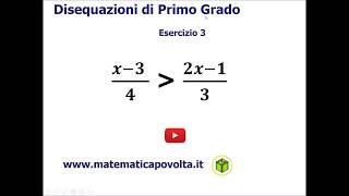 Disequazioni Di Primo Grado - Esercizio 3 Coefficienti Frazionari