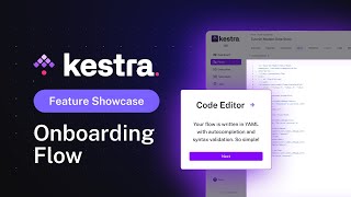 Getting Started with Kestra With Our Guided Tour | Kestra Feature Showcase