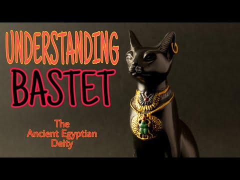 UNDERSTANDING BASTET - THE EGYPTIAN FELINE DEITY..!