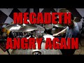 Megadeth  angry again  drum cover