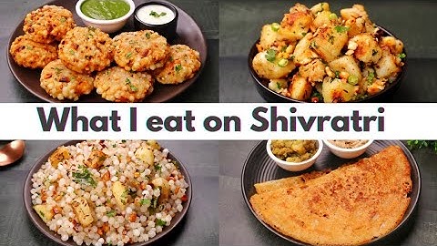 प्रत्येकाला आवडणाऱ्या 4 सोप्या आणि चविष्ट व्रत रेसिपी | महा शिवरात्री व्रत रेसिपी 2025