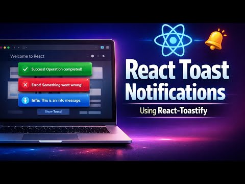 How to Add Toast Notifications in React Using React-Toastify