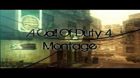 COD4 Montage Intro Final