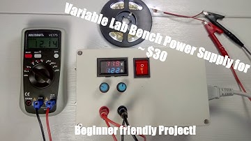 DIY - Variable Lab Bench Power Supply