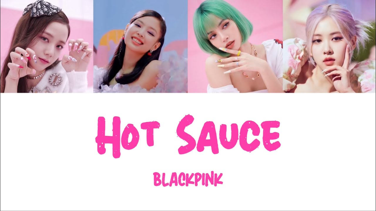 HOT SAUCE – BLACKPINK || AI COVER