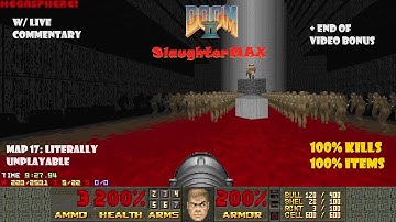 Doom II - SlaughterMax - Map 17 - UV100% (w/ live commentary)