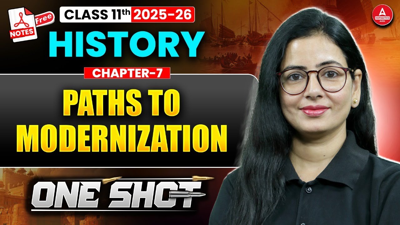 Paths to Modernization Class 11 Full Chapter Explanation | Class 11th History Chapter 7 One Shot