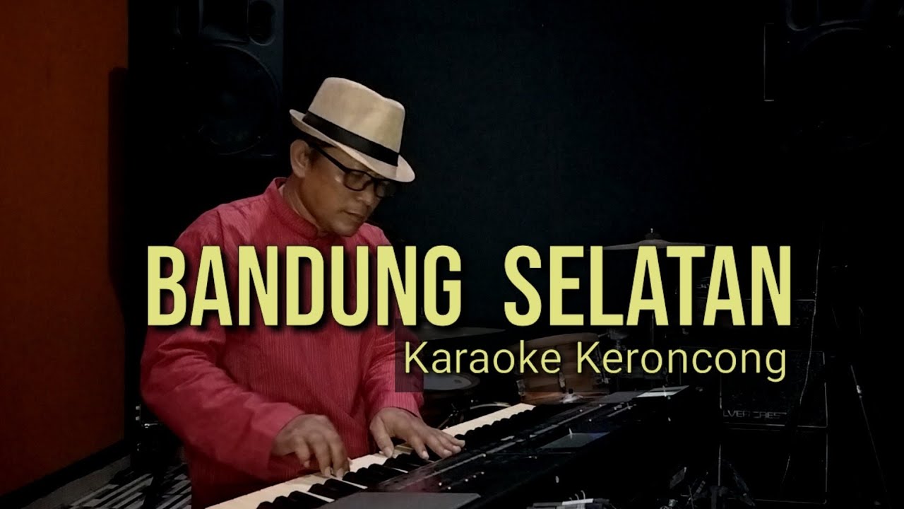 BANDUNG SELATAN , KARAOKE KERONCONG