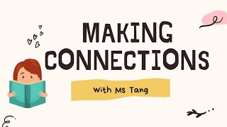 Making Connections | Comprehension for Kids