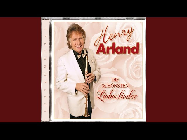 Henry Arland - Du Bist Mein Erster Gedanke