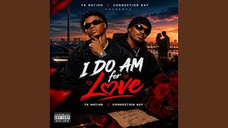 Download Lagu I Do Am for Love (Acoustic) Download Lagu I Do Am for Love (Acoustic)