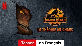 Jurassic World : La théorie du chaos (Saison 1 Teaser) | Bande-Annonce en Français | Netflix