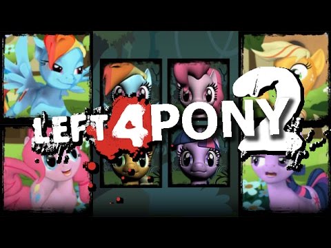 (EVA GAMER) Lef 4 Ponies 2 [L4D2] โพนี่ใน ป่าใหญ่ จะรอดมั้ย #2 Ft.รินเดเระจัง - YouTube