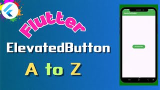 Flutter ElevatedButton কিভাবে কাজ করে |  Flutter ElevatedButton Widget in Bangla