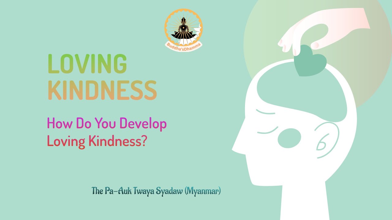 How To Develop loving-kindness (METTA) - YouTube