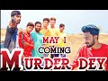 Murder day  official  jitendra chauhan official 