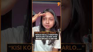 Bengaluru Cab Horror? Patna Woman Says Driver Refused To Stop During Airport Ride