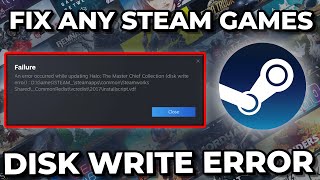 How To Fix Steam Disk Write Error (Latest Fix)