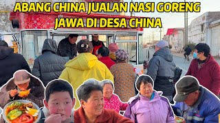 JUALAN NASI GORENG JAWA, DISERBU ORANG SEDESA CHINA