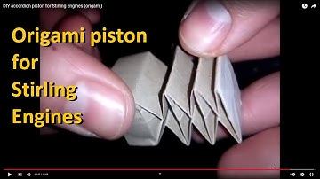 DIY accordion piston for Stirling engines (origami)