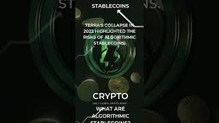 What Are Algorithmic Stablecoins? #AlgorithmicStablecoins #Terra #cryptotrends2024
