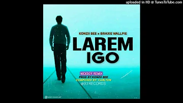 Larem igo (Nickboy Remix 2022) - Konzii Bee x Konzii Bee_X_Braxie Wallpie