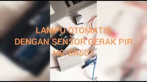 LAMPU OTOMATIS DENGAN SENSOR GERAK PIR