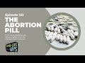 The abortion pill  episode 133 ft dr james studnicki and tessa longbons