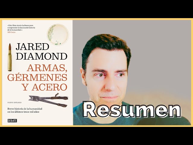 Resumen Armas, Gérmenes y Acero 