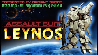 Assault Suit Leynos / Arcade Mode / Full Playthrough (Easy/No Death/Ending A)