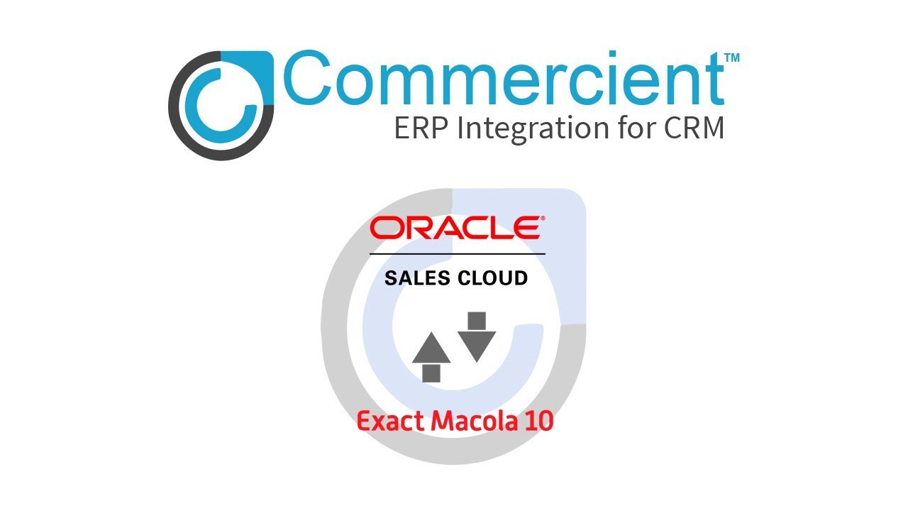 Commercient SYNC for Exact Macola 10 and Oracle Sales Cloud