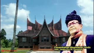 PASAMBAHAN MAANTAKAN TANDO || Oleh : Angku Yus Dt. Parpatiah