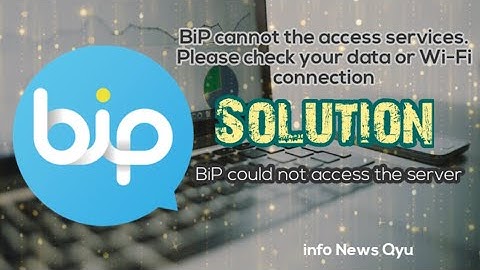 BiP app cannot the access server | Tutorial BiP | Review BiP