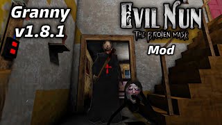 Granny v1.8.1 in Evil Nun Mod - Extreme Mode