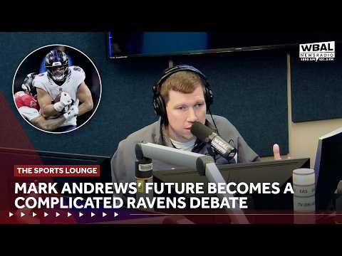 The Sports Lounge: Ravens need more from tight end Mark Andrews moving forward