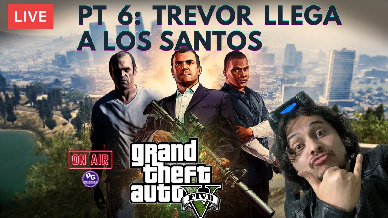 🔴 GTA 5 Parte 6: Trevor llega a Los Santos - YouTube