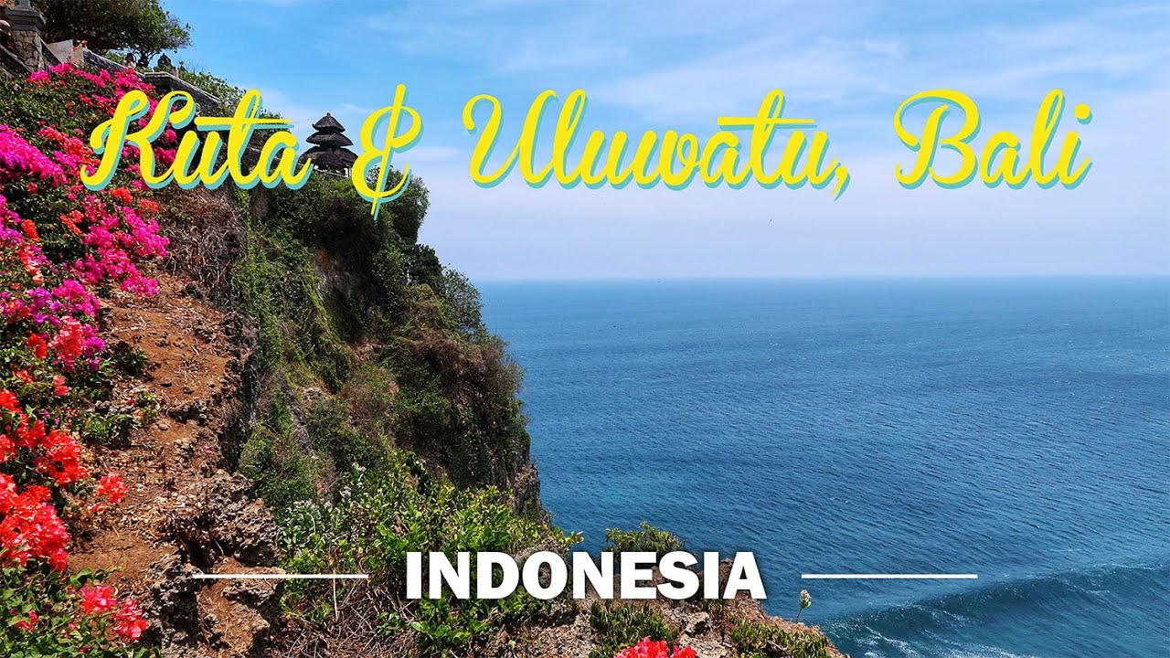 Exploring Kuta & Uluwati - Bali