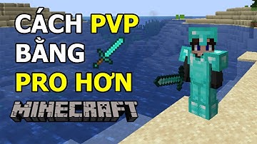 Cách PVP bằng KIẾM PRO HƠN trong Minecraft